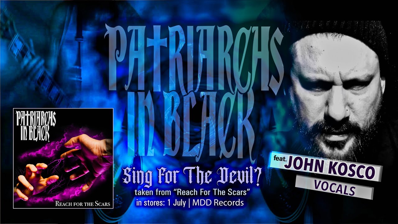 PATRIARCHS IN BLACK - Sing For The Devil? [feat. John Kosco] (official video) - YouTube