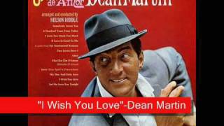 Dean Martin- I Wish You Love