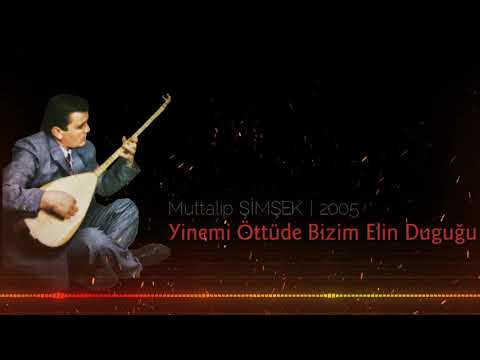 Muttalip ŞİMŞEK Yinemi Öttüde Bizim Elin Duguğu #yinemiöttüdebizimelinduguğu