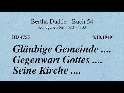 BD 4755 - GLÄUBIGE GEMEINDE .... GEGENWART GOTTES .... SEINE KIRCHE ....