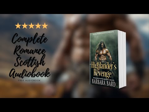 Highlander's Revenge Full Length Historical Scottish Highlander Romance Audiobook