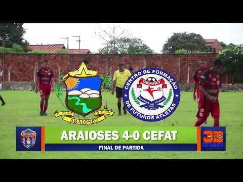 ARAIOSES 4X0 CEFAT - COPA SUB 20 CEFAT 2021