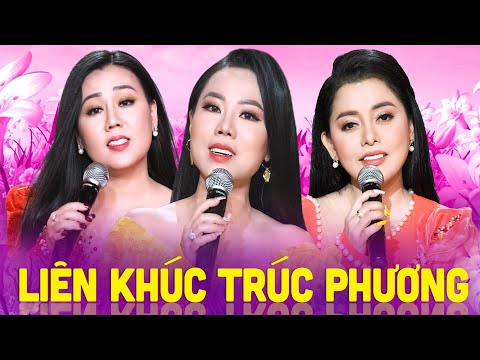 Liên Khúc Trúc Phương | Phương Mỹ Hạnh, Hồng Quyên, Lưu Ánh Loan || Tình Khúc Bất Hủ