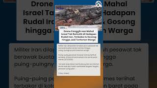 DRONE CANGGIH Israel TAK BERKUTIK di Hadapan Rudal Iran, Terbakar & Gosong hingga Jadi Tontonan