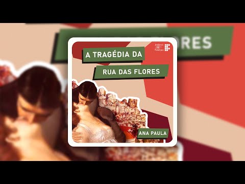 Episdio 53 - A Tragdia da Rua das Flores, by Ana Paula