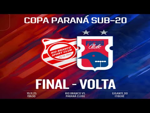 Rio Branco U20 1-0 Paraná Clube U20 | Paraná Cup U20 2025 - Final - Second Leg