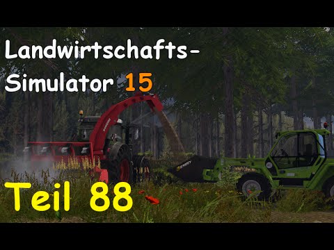 Let's Play Landwirtschafts Simulator 15 Forstwirtschaft Teil 88 [Two Rivers] | Liongamer1