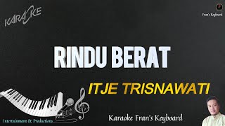Download lagu RINDU BERAT NADA PRIA ITJE TRINAWATI mp3 Download lagu RINDU BERAT NADA PRIA ITJE TRINAWATI mp3