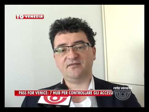VENEZIA TG - 09/05/2015 - PASS 4 VENICE: 7 HUB PER CONTROLLARE GLI ACCESSI