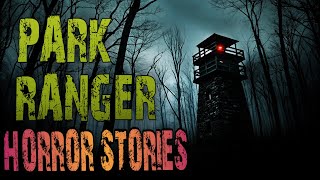 Scary Park Ranger Stories That Will Give You Chills | Forest Ranger, National Park, Missing Person