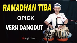 Download lagu Ramadhan Tiba (0pick) versi Dangdut Tabla India mp3 Download lagu Ramadhan Tiba (0pick) versi Dangdut Tabla India mp3