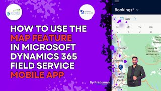 Download the video "How to Use the Map Feature in Microsoft Dynamics 365 Field Service Mobile App"