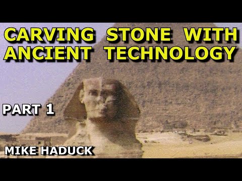 CARVING STONES WITH ANCIENT TECHNOLOGY (Mike Haduck)