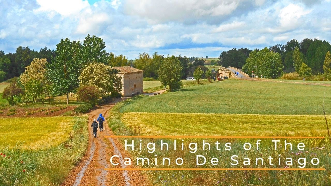 Highlights of the Camino de Santiago