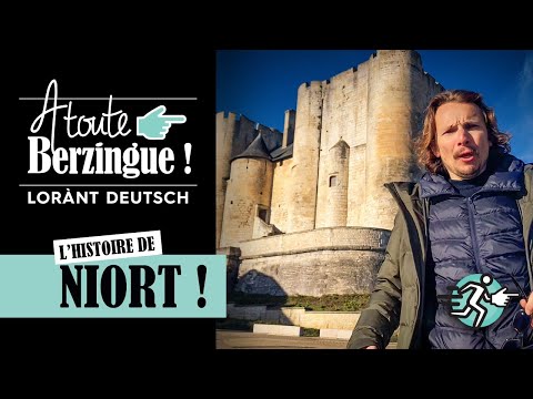 L'histoire de NIORT... A toute Berzingue !