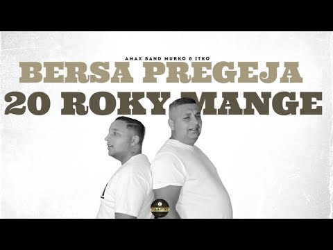 Amax Band Murko & Itko BERŠA PREGEJA / 20 ROKY MANGE (Official Video) 