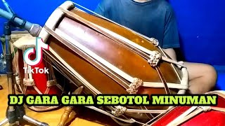 Download lagu DJ GARA GARA SEBOTOL MINUMAN Koplo Viral Tiktok COVER Kendang Rampak mp3 Download lagu DJ GARA GARA SEBOTOL MINUMAN Koplo Viral Tiktok COVER Kendang Rampak mp3