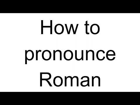 How to Pronounce Roman (Russian)