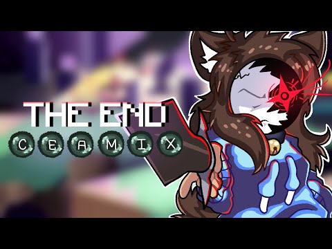 The End Ceamix