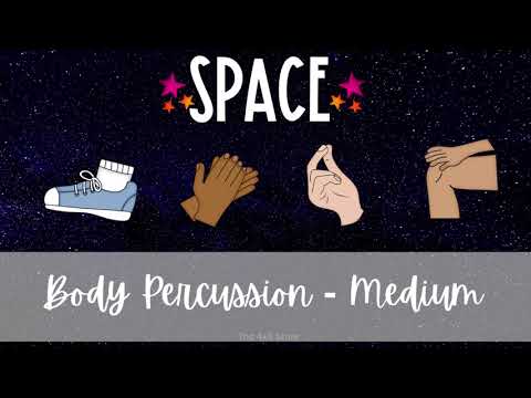 Space Body Percussion - Quarter and Eighth Rhythms