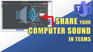 MS Teams - How to INCLUDE Your Computer SOUND When Screen Sharing