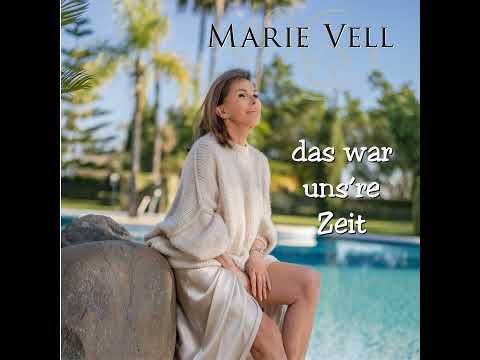 Marie Vell - Das war uns're Zeit
