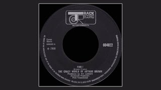 The Crazy World of Arthur Brown - Fire ! [UK 7”] 1968