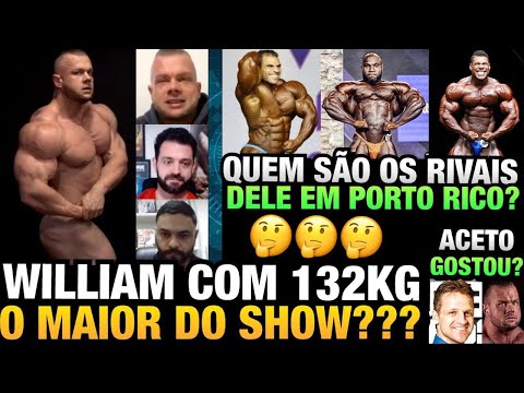 WILLIAM COM 132KG RUMO A PORTO RICO - QUEM SERÃO OS PRINCIPAIS RIVAIS DO BRASILEIRO ? E MAIS