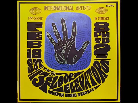 THE 13TH FLOOR ELEVATORS - Live Houston Music Theatre '67 MONO (Full Vinyl Rip)