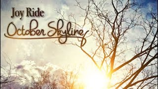 Joy Ride - October Skyline