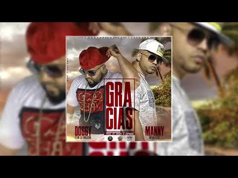 NUEVO! Gracias - Manny Montes Ft Doggy El De La Fundacion (2018)