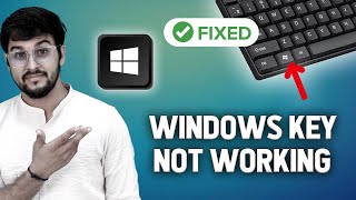 How to Fix Windows Key Not Working on Windows 10/11 | Windows Button Not Working on Keyboard (2023)