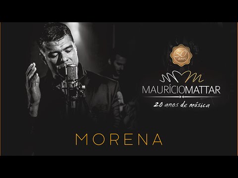 Morena (part. Maurício Mattar) - Katinguelê