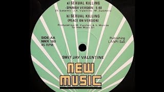 Swit Jay Valentine - Sexual Killing (Spanish Version) 1989