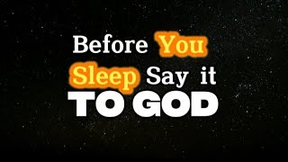 Speak these simples lines before you sleep