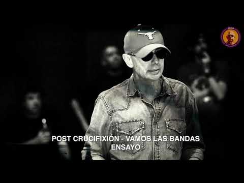 Post Crucifixión / Vamos las bandas -  Ensayo [Audio] - Indio y LFDAA