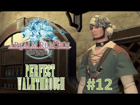 Final Fantasy XIV A Realm Reborn Perfect Walkthrough Part 12 - Aleport Quests