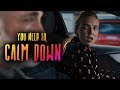 Villanelle - You Need to Calm Down Villanelle - You Need to Calm Down