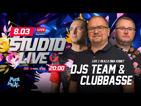 Studio LIVE - CLUBBASSE & DJs TEAM - Dzień kobiet 2021