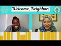 Welcome, Neighbor: Ebtehal Badawi
