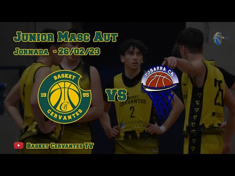 22-23 Junior Masc Aut: Cervantes - Tobarra (J. 26/02/23)