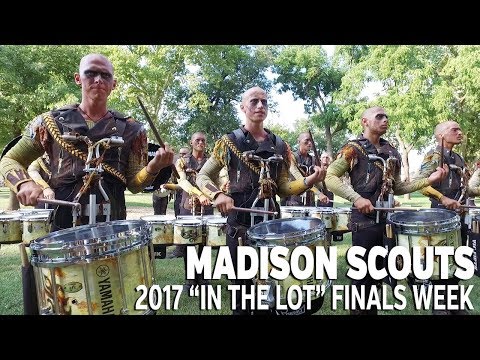 DCI 2017: MADISON SCOUTS In the Lot (FINALS WEEK)