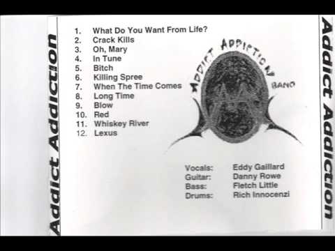 Addict Addiction Loaded Full Album