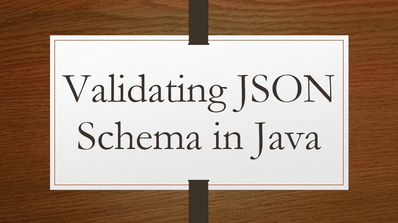 Validating JSON Schema in Java