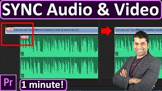 Easiest Method to SYNC Audio and Video in Premiere Pro