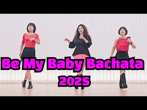 Be My Baby Bachata 2025 Line Dance Beginner/바차타/초급라인댄스