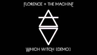 Florence + the Machine - Which Witch (Demo) [Audio]