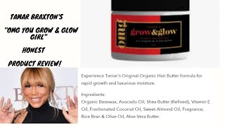 TAMAR BRAXTON&#39;S &quot;OMG YOU GROW GIRL&quot; EDGES PRODUCT REVIEW!