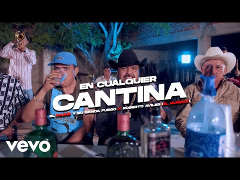 El Cejas Y Su Banda Fuego - En Cualquier Cantina ft. Roberto Aviles (El Muñeco)