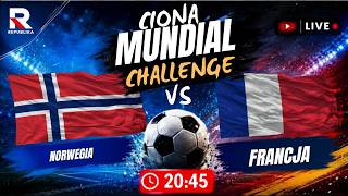 Norwegia – Francja | Ciona Mundial Challenge | Transmisja Na Żywo